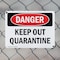 Signmission Keep Out Quarantine Danger Sign, Plastic, 10in W x 7in L, 2PK OS-2PACK-DS-P-710-L-1872 - alternate 8